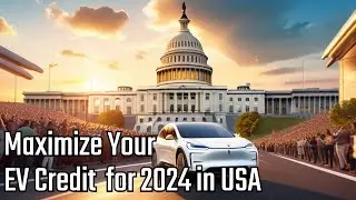 Exciting Updates: 2024 Federal Tax Credits for Electric Vehicles