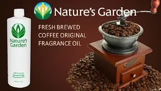Fresh Brewed Coffee ORIGINAL Fragrance Oil- Natures Garden