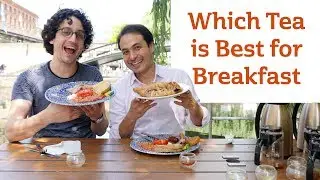 Which Tea is Best for Breakfast?