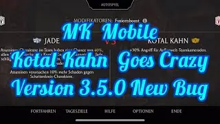 MK Mortal Kombat Mobile Version 3.5.0 New Game Bug Kotal Khan Goes Crazy