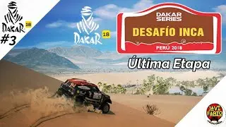 Dakar 18 - &Uacute;ltima etapa y victoria en juego - Desaf&iacute;o Inca #3