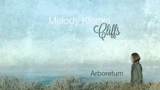 Melody Klemin - Arboretum