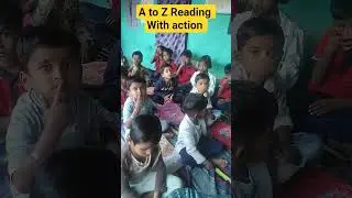A to Z Reading#With action# Activity for kids ✌️👍