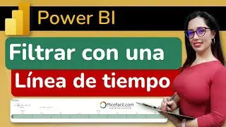 Como filtrar con una línea de tiempo en #powerBI | Segmentador Timeline