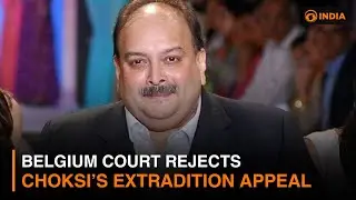Belgium court rejects Choksi&rsquo;s extradition appeal & more news | DD India Live