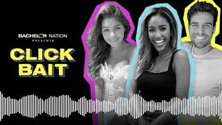 Click Bait - Audio Trailer | Bachelor Nation
