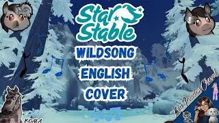 WILDSONG English Cover 🎶🎵 | Star Stable Music