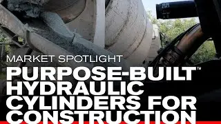 Market Spotlight - Purpose-Built&trade; Hydraulic Cylinders for Construction