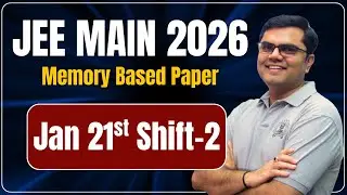 JEE 2026 - 21st JAN Shift 2 Physics Solution | Memory Based Questions | Jayant Sir