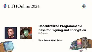 Lit Protocol 🛠 Decentralized Programmable Keys for Signing - ETHOnline 2024