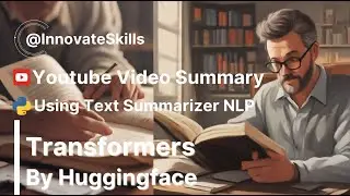 Youtube Video Summary using huggingface's transformer using Python