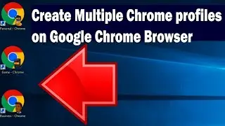 Multiple Chrome Browser Kaise Banaye | How To Create Multiple Chrome Browsers | Multiple Browser