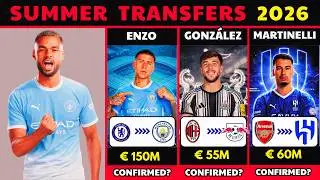 🚨 Latest Confirmed Transfers Summer 2026 🔥Transfer News Today | Cody Gakpo, Enzo, Martinelli & More