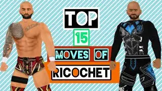WWE Top 15 Moves Of Ricochet WR3D MOD 2K22 V4