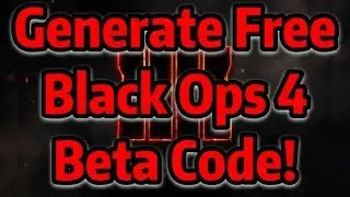 How To Generate A FREE Beta Code For Black Ops 4 | PS4 Xbox & PC