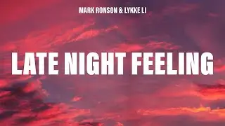 Mark Ronson - Late Night Feelings (Lyrics) ft. Lykke Li