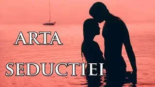 ARTA SEDUCTIEI - SFATURI DESPRE RELATII | ANIMATIE | CARTI ONLINE | RECENZIE CARTE