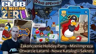 Club Penguin Zero - Zakończenie Holiday Party - Otwarcie Latarni - Ukryte Nowości w Katalogach - #16