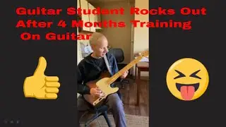 Guitar Student Success: Ethan Rocks Out! After 4 months Training!
