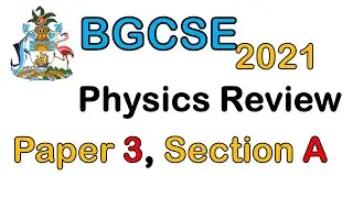 BGCSE Physics 2021, документ 3, раздел A
