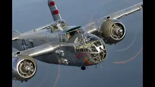 Warbirds in Review: Mitchell B-25J Bomber &ldquo;Panchito&rdquo; Huey N14SD