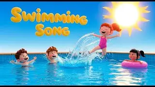 Swimming Song 🏊&zwj;♂️🎶 | Fun Action Nursery Rhyme for Kids | 3D Swimming Animation