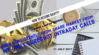 DAILY INTRADAY FREE TRADING CALL  11 JULY 2017