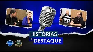 Podcast - Hist&oacute;rias de Destaque com Persio e Marcelo