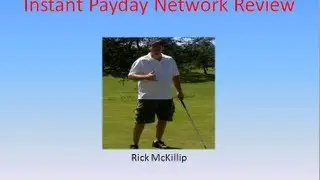 Instant Payday Network Review - Instant Payday Network Reviews 2013