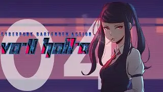 Запись стрима по VA-11 HALL-A #4 | Twitch Стримы