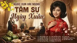Nhạc Xuân 1975 Bản Gốc Hiếm Có Khó Tìm | Nhạc Vàng Xuân Đắt Giá Để Đời | Nhạc Xưa Bất Hủ