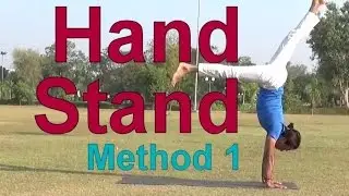Handstand Balance : Method 1 | Yoga Arm Balance Pose