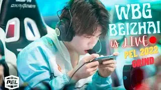 WBG Beizhai is live 🔴 | PEL 2022 grind