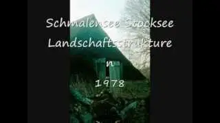 Stocksee Schmalensee Landschaftsstrukturen 1978.wmv