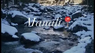 Manali trip with family| snow, mountains & beautiful memories 🏔️🌄