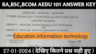 Education Information Technology DDU Answer key | AEDU 101 | DDU Education information technology