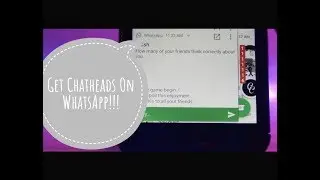 Get Chat Heads On WhatsApp...Just Like Messenger(No root)//Awesome WhatsApp Trick//#GP