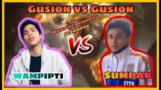 SUMPAK vs WAMPIPTI | 1v1 GUSION vs GUSION | SUMPAK DINUROG NI WAMPIPTI?