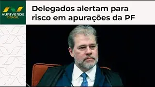 PF e AGU articulam recurso contra decisão de Toffoli que impacta investigações do Master