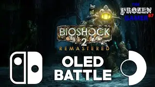 Steam Deck OLED vs Nintendo Switch OLED - BioShock 2 Remastered