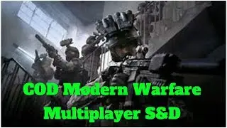 Call Of Duty Modern Warfare Multiplayer S&D