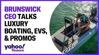 Brunswick CEO talks luxury boating, new high tech features, EV models, and price incentives