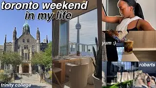 TORONTO VLOG | weekend in my life, exploring UofT + unboxing
