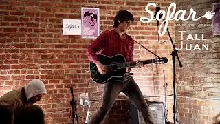 Tall Juan - Why Not | Sofar NYC