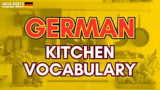 Kitchen vocabulary in German - Kitchen words in German