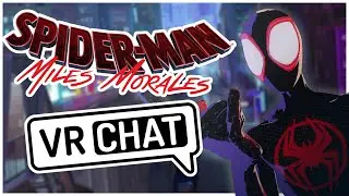 MILES MORALES SWINGS INTO VRCHAT! ~ VR HILARIOUS MOMENTS  (Spider Man) Ft.@ZeCyberChimp