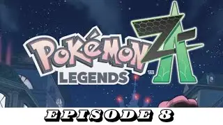 Pok&eacute;mon Legends: Z-A Episode 8