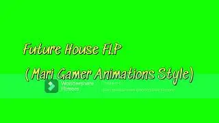 Free Future House FLP (Mari Gamer Animations Style for FL Studio)