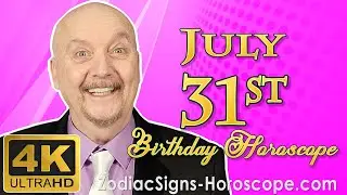 July 31 Zodiac Horoscope and Birthday Personality | July 31st Birthday Personality, Career Horoscope