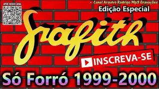 💿 BANDA GRAFITH ⭐EDIÇÃO ESPECIAL ⭐SÓ FORRÓ 1999 - 2000